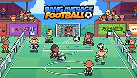 Bang Average Football – Play, Manage, Create