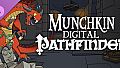 Munchkin Digital - Pathfinder