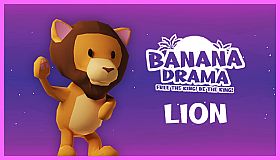 Banana Drama - Lion
