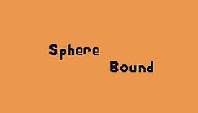 Spherebound