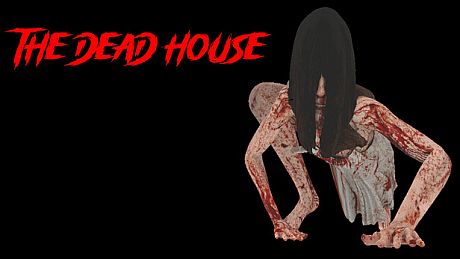 The Dead House Game