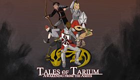 Tales of Tarium: Awakening from the Ashes