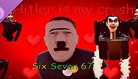 Hitler is my crush - Six Seven 67