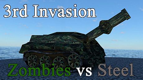 3rd Invasion - Zombies vs. Steel Game
