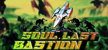 Soul•Last Bastion