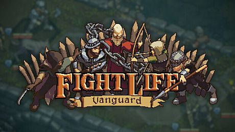 Fight Life: Vanguard Game