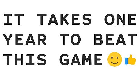 It Takes One Year To Beat This Game Game