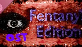 Fentanyl Edition Soundtrack