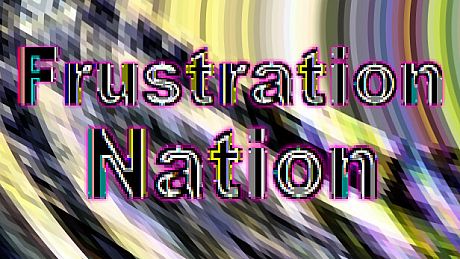 Frustration Nation Game