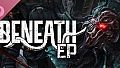 Beneath - EP