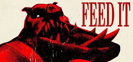 FEED IT
