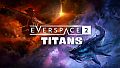EVERSPACE 2 - Titans