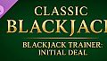 Classic Blackjack — Blackjack Trainer: Initial Deal