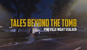 Tales Beyond The Tomb - Pineville Night Stalker
