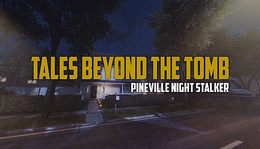 Tales Beyond The Tomb - Pineville Night Stalker