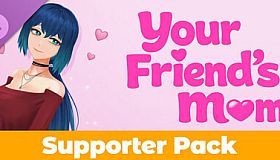 Your Friend's Mom - Supporter Pack