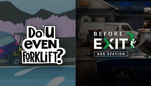 Do You even Forklift? + Before Exit: Gas Station bundle