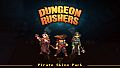 Dungeon Rushers - Pirates Skins Pack