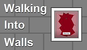 Walking into Walls