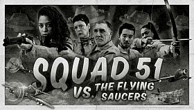Squad 51 vs. the Flying Saucers