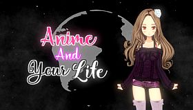 Anime And Your Life