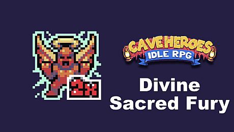 Cave Heroes - Divine Sacred Fury DLC