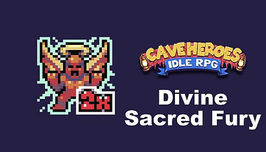 Cave Heroes - Divine Sacred Fury