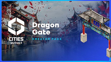 Cities: Skylines II - Creator Pack: Dragon Gate DLC