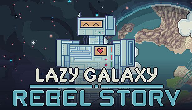 Buy Lazy Galaxy: Rebel Story