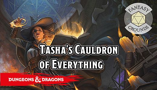 Fantasy Grounds - D&D Tasha's Cauldron of Everything