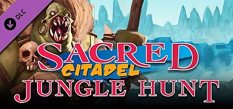 Sacred Citadel: Jungle Hunt