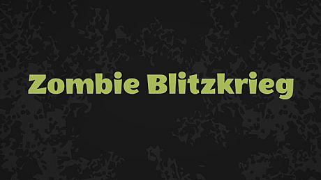 Zombie Blitzkrieg Game