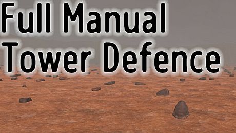 Full Manual Tower Defense Game