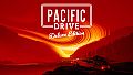 Pacific Drive Deluxe Edition