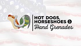 Hot Dogs, Horseshoes & Hand Grenades