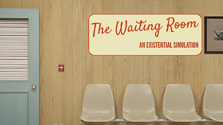 The Waiting Room - An Existential Simulation Game