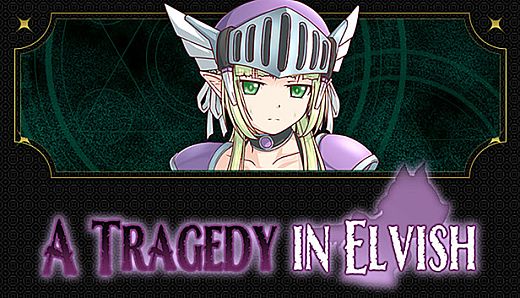 A Tragedy in Elvish