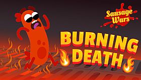 Sausage Wars: Burning Death