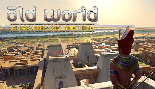 Old World - Pharaohs of the Nile