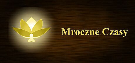 Mroczne Czasy Game