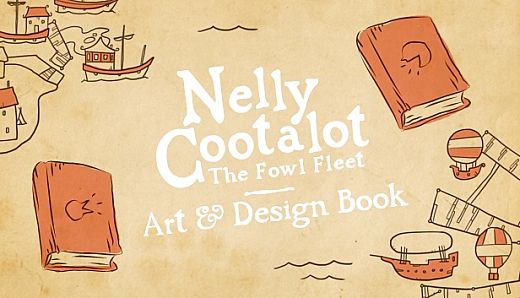 Nelly Cootalot: The Fowl Fleet - Artbook