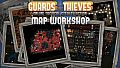 Of Guards and Thieves - Map Workshop