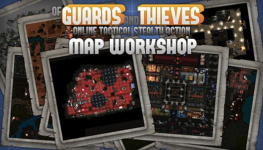 Of Guards and Thieves - Map Workshop