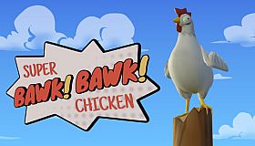 Super BAWK BAWK Chicken