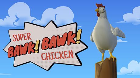 Super BAWK BAWK Chicken Game
