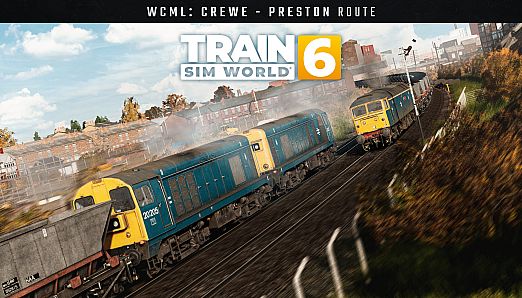 Train Sim World 6: West Coast Main Line: Crewe - Preston