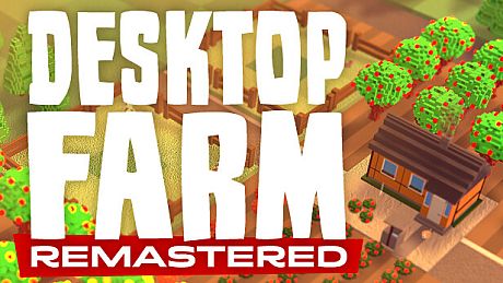 Desktop Farm Remastered Game