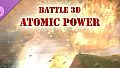 Battle 3D - Strategy game - AtomicPower
