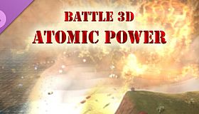 Battle 3D - Strategy game - AtomicPower
