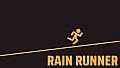Rain Runner